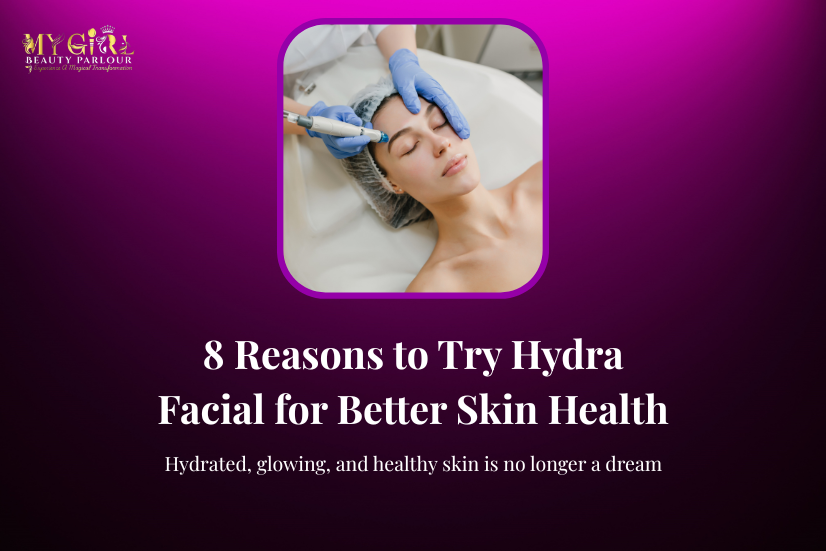 Hydra Facial treatment benefits for glowing skin